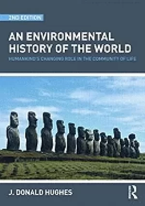 Image of environmental history of the world humankinds changing role in the communit
