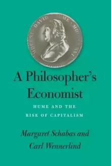 Image of A Philosopher's Economist : Hume and the Rise of Capitalism