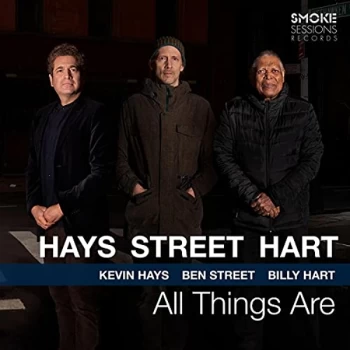 image of Kevin Hays, Ben Street & Billy Hart - All Things Are CD