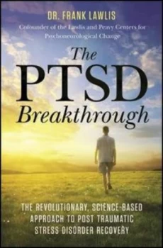Image of The Ptsd Breakthrough by G. Frank Lawlis Paperback