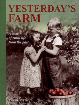 Image of Yesterdays Farm by Valerie Porter Hardback