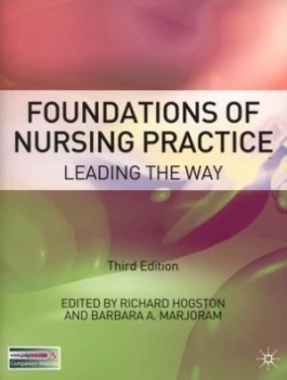 Image of Foundations of Nursing Practice by Richard Hogston and Barbara a Marjoram Paperback