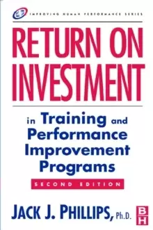 Image of Return on Investment in Training and Performance Improvement Programs
