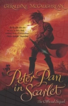 Image of Peter Pan in Scarlet by Geraldine Mccaughrean Paperback