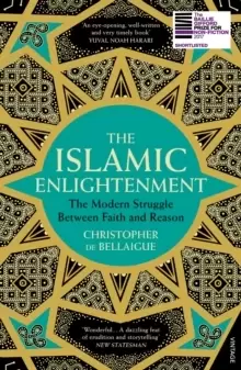 Image of The Islamic Enlightenment : The Modern Struggle Between Faith and Reason