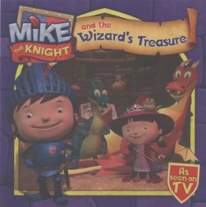 Image of Mike the Knight and the Wizards Treasure by Simon and Schuster UK Book