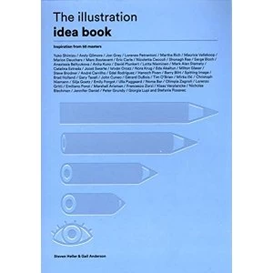 Image of The Illustration Idea Book Inspiration from 50 Masters Paperback / softback 2018