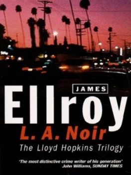 Image of L.A. Noir by James Ellroy Paperback