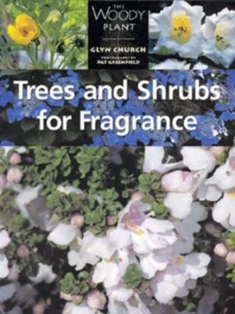 Image of Trees and Shrubs for Fragrance by Glyn Church and Pat Greenfield Paperback