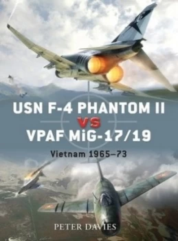 Image of Usn F-4 Phantom Ii vs. Vpaf Mig-17/19 by Peter Davies Paperback