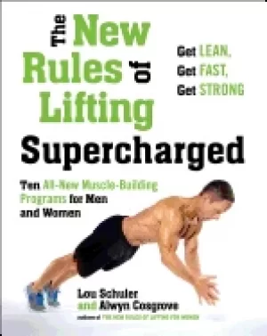 Image of new rules of lifting supercharged ten all new muscle building programs for