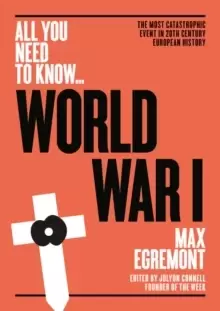 Image of World War I : The most catastrophic event in 20th century European history