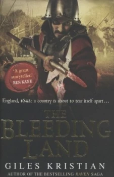 Image of The Bleeding Land by Giles Kristian Hardback