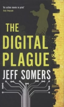 Image of The Digital Plague by Jeff Somers Book