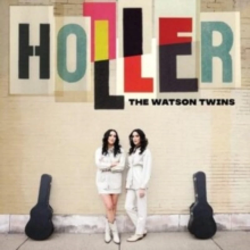 Image of The Watson Twins Holler (Vinyl) 12 Album