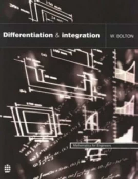 Image of Differentiation and Integration by W. Bolton Paperback