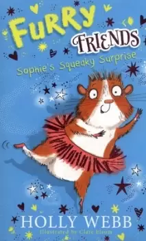 Image of Sophies squeaky surprise by Holly Webb