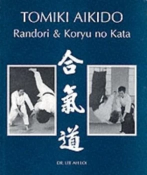 Image of Tomiki Aikido by Ah Loi Lee Paperback