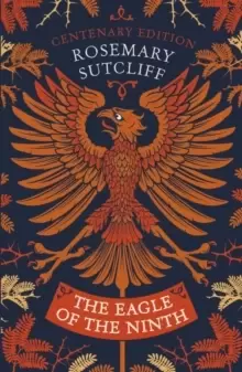 Image of The Eagle of the Ninth : Centenary Edition