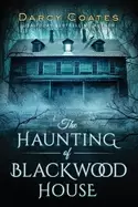 Image of haunting of blackwood house
