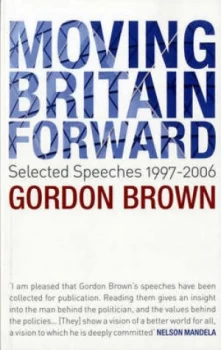 Image of Moving Britain Forward by Gordon Brown Paperback