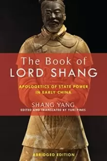 Image of The Book of Lord Shang : Apologetics of State Power in Early China
