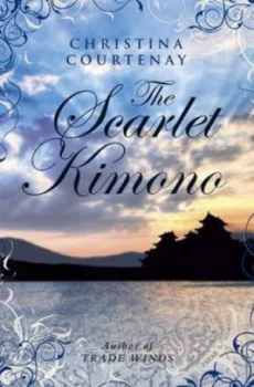 Image of The Scarlet Kimono by Christina Courtenay Paperback