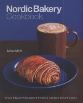 Image of Nordic Bakery Cookbook by Miisa Mink and Peter Cassidy and Marianna Wahlsten and Nordic Bakery Hardback
