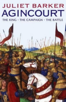 Image of Agincourt by Juliet Barker Hardback