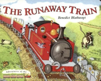 Image of The Runaway Train by Benedict Blathwayt Hardback