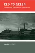 Image of red to green environmental activism in post soviet russia