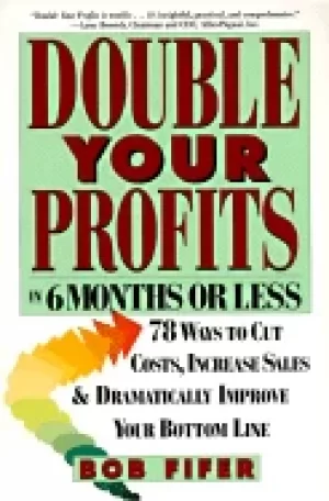 Image of double your profits in six months or less