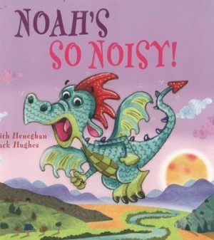 Image of Noahs so Noisy by Judith Heneghan Paperback