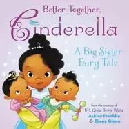 Image of better together cinderella
