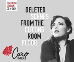 Image of Deleted Scenes from the Cutting Room Floor by Caro Emerald CD Album