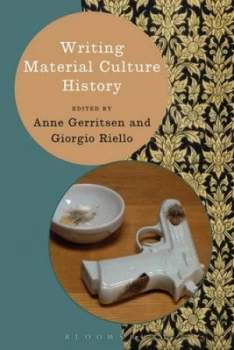 Image of Writing Material Culture History by Anne Gerritsen Book