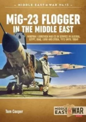 Image of Mig-23 flogger in the Middle East by Tom Cooper