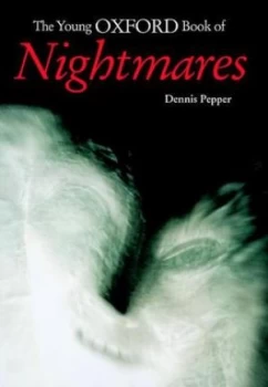 Image of The Young Oxford Book of Nightmares by Dennis Pepper Paperback