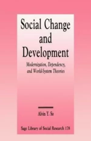 Image of Social Change and Development by Alvin Y. So