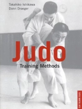Image of Judo Training Methods by Takahiko Ishikawa and Donn F Draeger Paperback