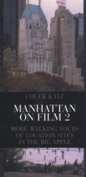 Image of Manhattan on Film 2 by Chuck Katz Book