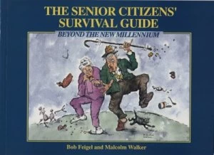 Image of The Senior Citizens Survival Guide by Bob Feigel Paperback