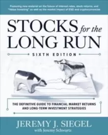 Image of Stocks for the Long Run: The Definitive Guide to Financial Market Returns & Long-Term Investment Strategies, Sixth Edition