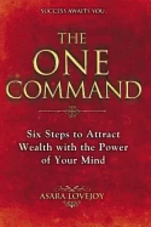 Image of one command six steps to attract wealth with the power of your mind