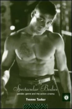 Image of Spectacular Bodies by Yvonne Tasker Book