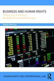 Image of Business and Human Rights History Law and Policy - Bridging the Accountability Gap