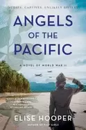 Image of angels of the pacific a novel of world war ii