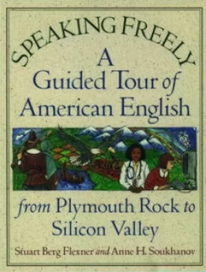 Image of Speaking freely by Stuart Berg Flexner