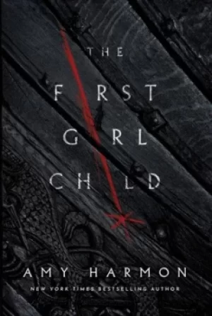 Image of The first girl child by Amy Harmon
