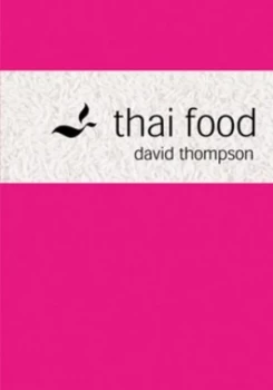 Image of Thai Food by David Thompson Hardback